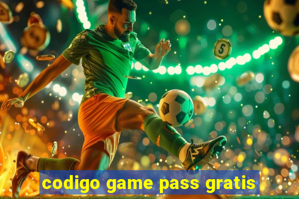 codigo game pass gratis